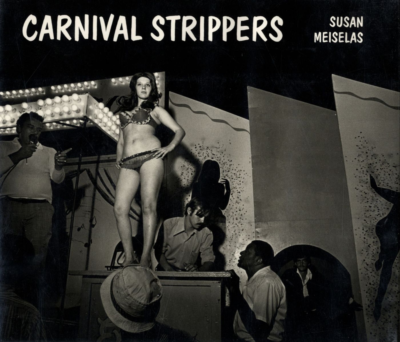 Meiselas ; Canrbival ; strippers ; streaptease ; book ; témoignage ; 